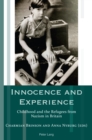 Innocence and Experience : Childhood and the Refugees from Nazism in Britain - Book