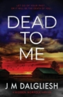 Dead To Me - Book