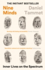 Nine Minds : Inner Lives on the Spectrum - THE INSTANT BESTSELLER - eBook