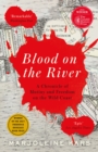 Blood on the River : A Chronicle of Mutiny and Freedom on the Wild Coast - Book
