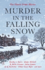 Murder in the Falling Snow : Ten Classic Crime Stories - eBook