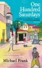 One Hundred Saturdays : SHORTLISTED FOR THE WINGATE PRIZE 2024: Stella Levi and the Vanished World of Jewish Rhodes - Book