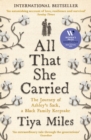All That She Carried : The Journey of Ashley's Sack, a Black Family Keepsake - eBook