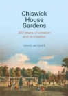 Chiswick House Gardens : 300 years of creation and re-creation - Book