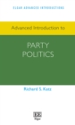 Advanced Introduction to Party Politics - eBook