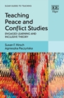 Teaching Peace and Conflict Studies : Engaged Learning and Inclusive Theory - eBook