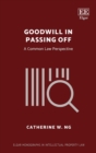 Goodwill in Passing Off : A Common Law Perspective - eBook