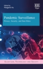 Pandemic Surveillance : Privacy, Security, and Data Ethics - eBook