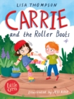 Carrie and the Roller Boots - eBook