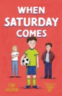 When Saturday Comes - Book