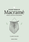 Pocket Book of Macrame : Mindful crafting for beginners - eBook