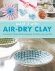 Make It With Air-Dry Clay - eBook