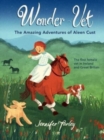 Wonder-Vet: The Amazing Adventures of Aleen Cust : The First Female Vet in Ireland and Great Britain - Book
