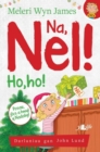 Na, Nel!: Ho, Ho! - eBook