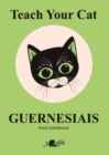 Teach Your Cat Guernesiais - Book