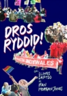 Dros Ryddid - Profiadau Unigolion o Brotestio : Profiadau Unigolion o Brotestio - Book