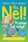 Na, Nel! yn Achub y Byd! - eBook
