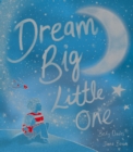 Dream Big, Little One - Book