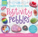 Paint Your Own Positivity Pebbles - Book