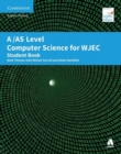 A/AS Level Computer Science for WJEC Student Book - eBook