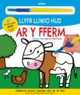 Llyfr Lliwio Hud - Ar y Fferm / Colour Me - Life on the Farm - Book