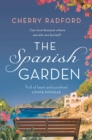 The Spanish Garden : Escape to sunny Spain with this absolutely gorgeous and unputdownable summer romance! - Book