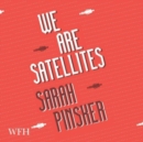 We Are Satellites - Book