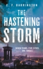 The Hastening Storm : The fast-paced dystopian thriller series that's gripping readers - Book
