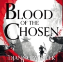 Blood of the Chosen : Burningblade and Silvereye, Book 2 - Book