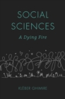 Social Sciences : A Dying Fire - Book