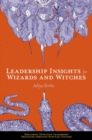 Leadership Insights for Wizards and Witches - Book