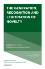 The Generation, Recognition and Legitimation of Novelty - Book
