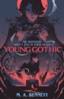 Young Gothic : A hauntingly monstrous horror - Book