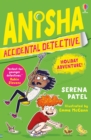 Anisha, Accidental Detective: Holiday Adventure - Book