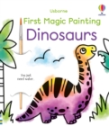 First Magic Painting Dinosaurs - Book