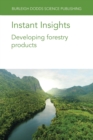 Instant Insights: Developing Forestry Products - Book