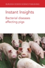 Instant Insights: Bacterial Diseases Affecting Pigs - Book