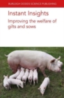 Instant Insights: Improving the Welfare of Gilts and Sows - Book