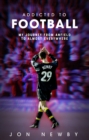 Addicted to Football : A Journey from Anfield to Almost Everywhere. - Book