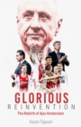 Glorious Reinvention : The Rebirth of Ajax Amsterdam - eBook