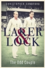 Laker and Lock : The Story of Cricket's 'Spin Twins' - eBook