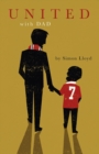 United with Dad : Fatherhood, Football Fandom and Memories of Manchester United - Book