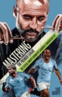 Mastering the Premier League : The Tactical Concepts behind Pep Guardiola's Manchester City - Book