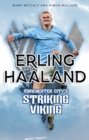Erling Haaland : Manchester City's Striking Viking - eBook
