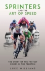 Sprinters and the Art of Speed - eBook