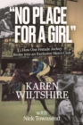 No Place for a Girl : How One Female Jockey Broke into an Exclusive Men’s Club - Book