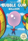 Flynn and the Bubble Gum Balloon - Book