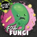 Foul Fungi - Book