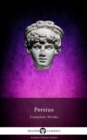 Delphi Complete Works of Persius (Illustrated) - eBook