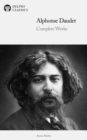 Delphi Complete Works of Alphonse Daudet (Illustrated) - eBook